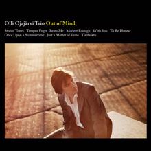 Olli Ojajärvi Trio: Out Of Mind