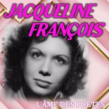 Jacqueline François: L'âme des poètes (Remastered)