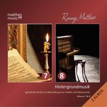Ronny Matthes: Hintergrundmusik, Vol. 7 & 8 - Gemafreie Musik zur Beschallung von Hotels und Restaurants (Entspannungsmusik mit Klavier & Klassik)