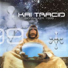 Kai Tracid: Skywalker 1999