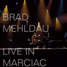 Brad Mehldau: Things Behind the Sun (Live)
