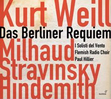 Paul Hillier: Weill: Das Berliner Requiem