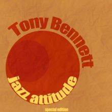 Tony Bennett: Jazz Attitude