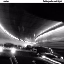 Moby: Falling Rain and Light