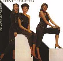 The Pointer Sisters: Black & White (Expanded Edition)