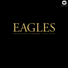 Eagles: The Studio Albums 1972-1979 (2013 Remaster)