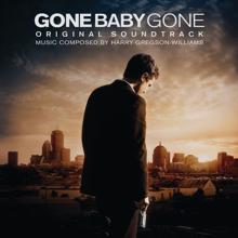 Harry Gregson-Williams: Gone Baby Gone