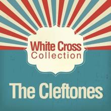 The Cleftones: White Cross Collection