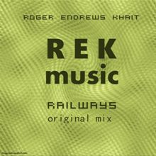 Roger Endrews Khait: Railways