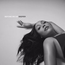 India Shawn: BEFORE WE GO (DEEPER)