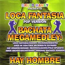 Grupo Mamey: Bachata Megamedley