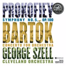 George Szell: Prokofiev: Symphony No. 5 in B-Flat Major, Op. 100 - Bartók: Concerto for Orchestra, Sz. 116