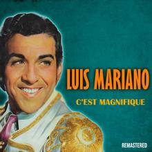 Luis Mariano: C'est magnifique (Remastered)