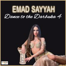 Emad Sayyah: Dance to the Darbuka 4