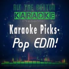 Hit The Button Karaoke: Dangerous (Originally Performed by David Guetta Ft. Sam Martin) [Karaoke Version]