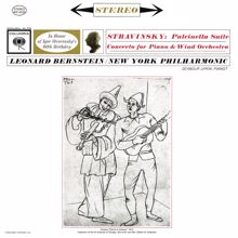 Leonard Bernstein: Stravinsky: Concerto for Piano and Wind Instruments & Pulcinella Suite ((Remastered))