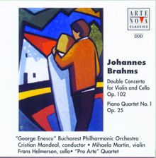 Cristian Mandeal: Brahms: Cto. For Violin + Cello Op.102/Piano Quartet No.1