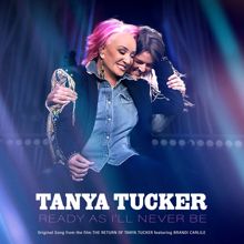 Tanya Tucker: Ready As I'll Never Be