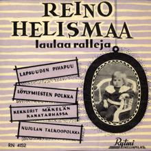 Reino Helismaa: Reino Helismaa laulaa ralleja