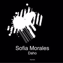 Sofia Morales: Daho