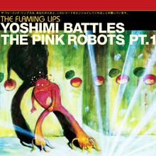 The Flaming Lips: Yoshimi Battles The Pink Robots Part 1