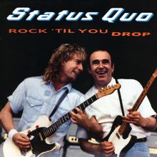 Status Quo: Rock 'til You Drop