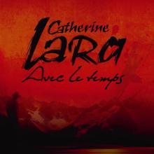 Catherine Lara: Avec Le Temps