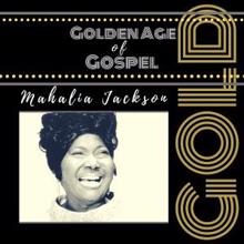 Mahalia Jackson: Golden Age of Gospel