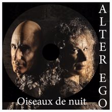 Alter Ego: Oiseaux de nuit