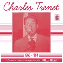 Charles Trenet: 1960 - 1964 (Remasterisé en 2017)