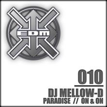 DJ Mellow-D: Paradise / On & On
