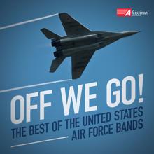 Various Artists: Off We Go! (The Best of the United States Air Force Bands)