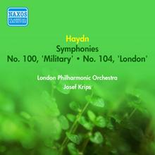 Josef Krips: Haydn, J.: Symphonies Nos. 100, "Military" and 104, "London" (Krips) (1952)