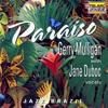 Gerry Mulligan, Jane Duboc: Paraíso