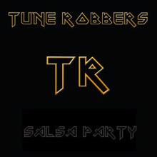 Tune Robbers: Salsa Party