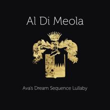 Al Di Meola: Ava's Dream Sequence Lullaby