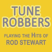 Tune Robbers: Playing the Hits of Rod Stewart