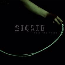 Sigrid: Feed the Flame