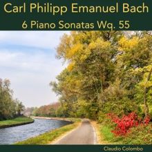 Claudio Colombo: Carl Philipp Emanuel Bach: 6 Piano Sonatas Wq. 55