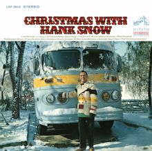 Hank Snow: Christmas with Hank Snow
