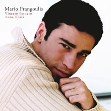 Mario Frangoulis: Vincerò, perderò