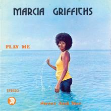 Marcia Griffiths: Play Me Sweet and Nice