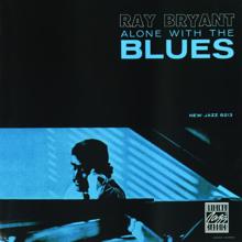 Ray Bryant: Me And The Blues (Blues #1)