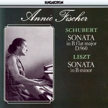 Annie Fischer: Schubert: Piano Sonata No. 21 / Liszt: Piano Sonata in B Minor