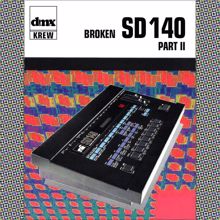 DMX Krew: Broken SD140 Part II