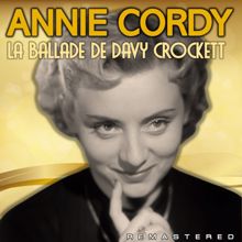 Annie Cordy: La ballade de David Crockett (Remastered)