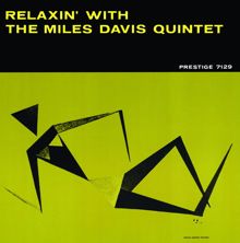 The Miles Davis Quintet: Relaxin' With The Miles Davis Quintet