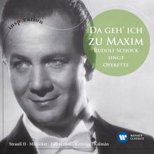 Rudolf Schock: "Da geh' ich zu Maxim ..." - Rudolf Schock singt Operette