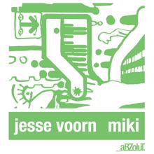 Jesse Voorn: Miki (Koen Groeneveld Re-Miki)