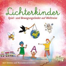 Lichterkinder: Spiel- und Bewegungslieder auf Weltreise